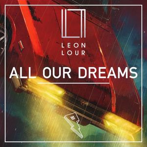 All Our Dreams (Single)