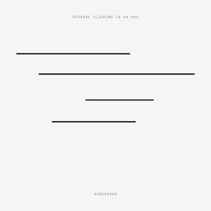 Because Clicking Is So 90s! (Single)