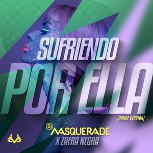 Sufriendo por ella (dance version) (Single)