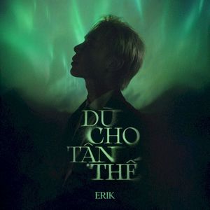 Dù Cho Tận Thế (Single)