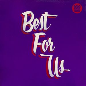 Best For Us (Single)