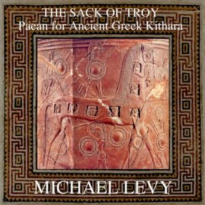The Sack of Troy - Paean for Ancient Greek Kithara (Single)