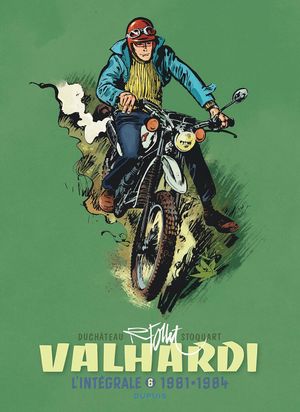 1981-1984 - Valhardi : L'Intégrale, tome 6