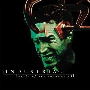 Industrial: Music of the Shadows, Volume 3