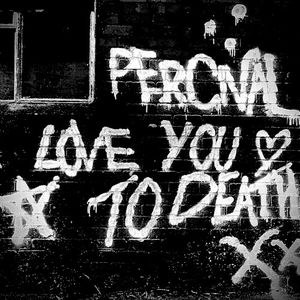 Love You to Death (Single)