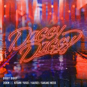 DIGGY DIGGY (Single)