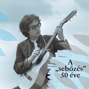 A "sebőzés" 50 éve