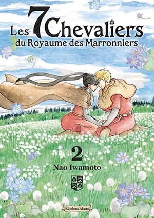 Les 7 Chevaliers du Royaume des Marronniers, tome 2