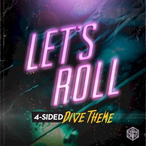 Let’s Roll (4‐Sided Dive Theme) (Single)