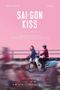 Saigon kiss