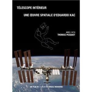 Téléscope intérieur, une œuvre spatiale d'Eduardo Kac