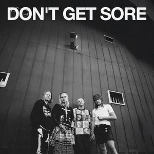 Don't Get Sore (Single)