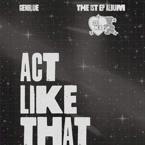 ACT LIKE THAT (EP)