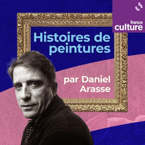 Histoires de peintures par Daniel Arasse