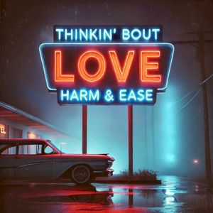 Thinkin' Bout Love (Single)