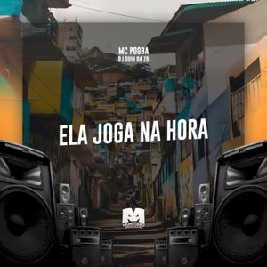Ela Joga na Hora (Single)