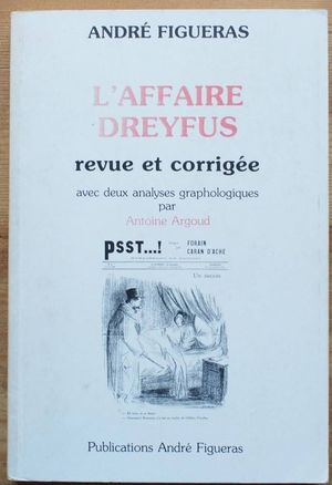 L'Affaire Dreyfus Revue et Corrigée