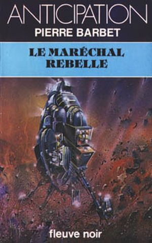 Le Maréchal rebelle