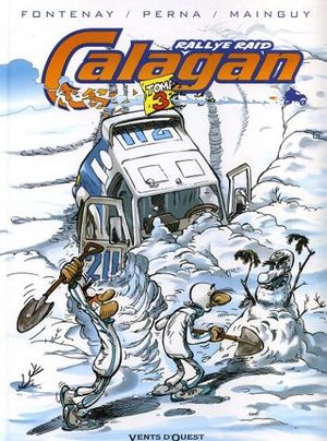 Rallye Raid Calagan - Tome 3