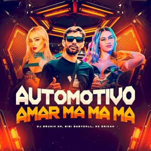 Automotivo Amar, Ma Ma Ma (Single)