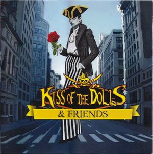 Kiss of the Dolls & Friends
