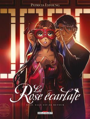 Elle est de retour - La Rose écarlate, tome 18
