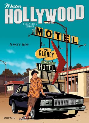 Jersey Boy - Mister Hollywood, tome 2