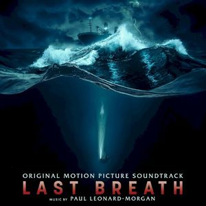 Last Breath (Original Motion Picture Soundtrack) (OST)