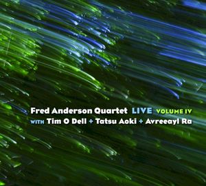 Fred Anderson Quartet Live, Volume IV (Live)