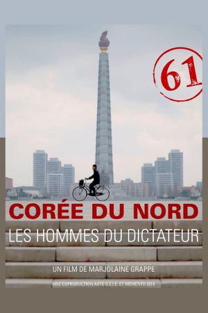 Corée du Nord : les hommes du dictateur