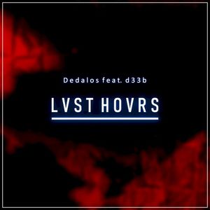 LVST HOVRS (Single)