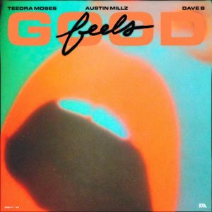 Feels Good (Single)