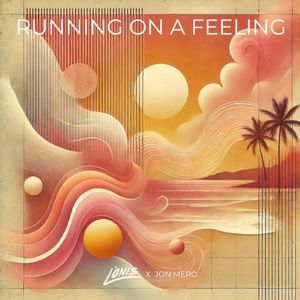 Running On A Feeling (Single)