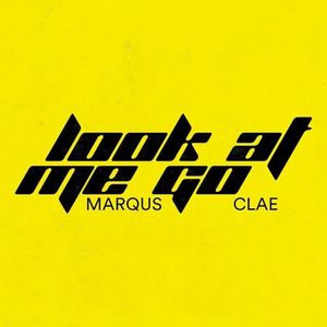 Look At Me Go (Single)