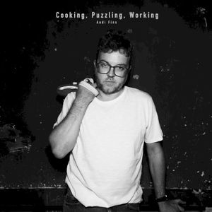 Cooking, Puzzling, Working