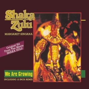 We Are Growing (Theme from Shaka Zulu) (EP)