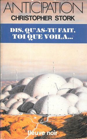 Dis, qu'as-tu fait, toi que voilà ...