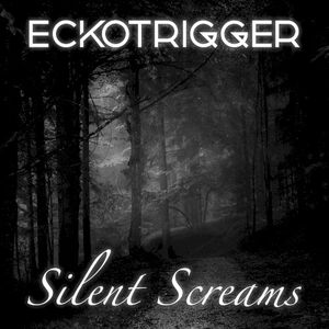 Silent Screams (Single)