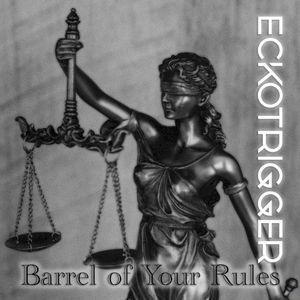 Barrel of Your Rules (Single)