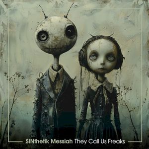 They Call Us Freaks (Single)