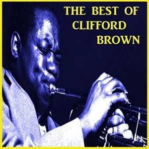 The Best of Clifford Brown