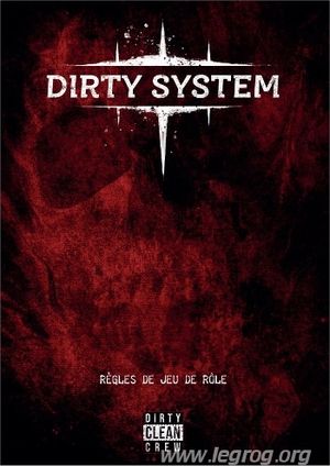 Dirty System
