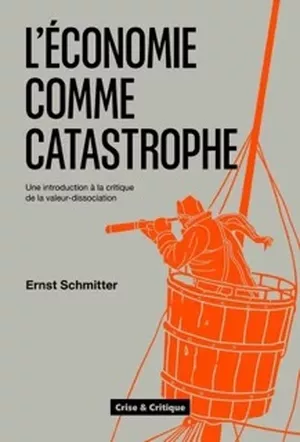 L'Économie comme catastrophe