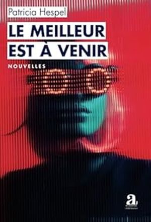 Le meilleur est à venir