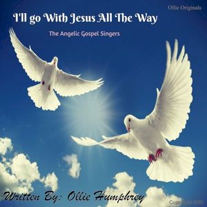 I’ll Go With Jesus All the Way (Single)