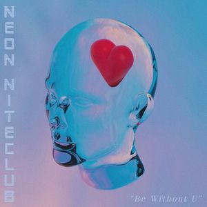 Be Without U (EP)