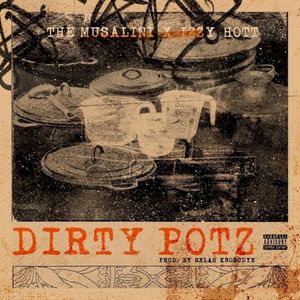 Dirty Potz (Single)