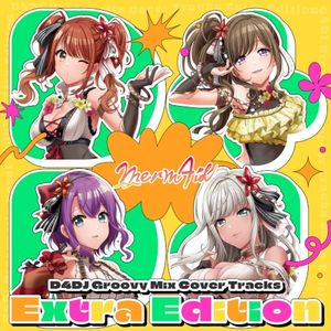 D4DJ Groovy Mix カバートラックス Extra Edition Merm4id (EP)