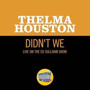 Didn't We (live on the Ed Sullivan Show, December 28, 1969) (Live)