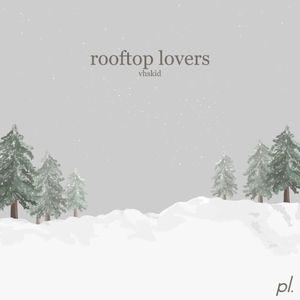 Rooftop Lovers (Single)
